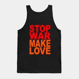 Stop war make love Tank Top
